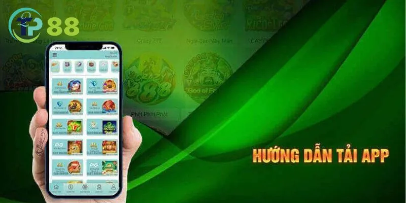 Tải App TP88 3 Các bước tải app TP88 mà không phải ai cũng biết
