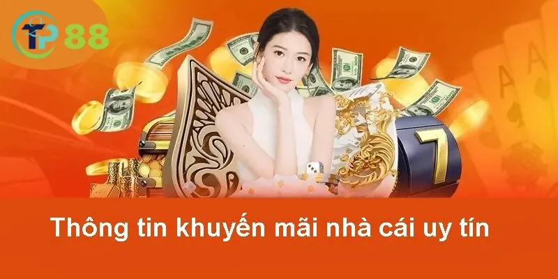 khuyến mãi 2 Điều kiện để tham gia các chương trình khuyến mãi TP88 nhận ưu đãi lớn