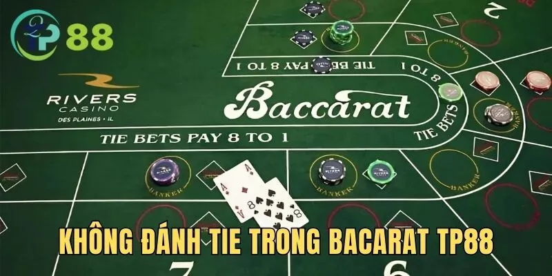 baccarat TP88 -Thế Giới Game Casino Đặc Sắc Nhất 2025 6 Mẹo cược không vào tiền cửa Tie thắng đậm cùng TP88