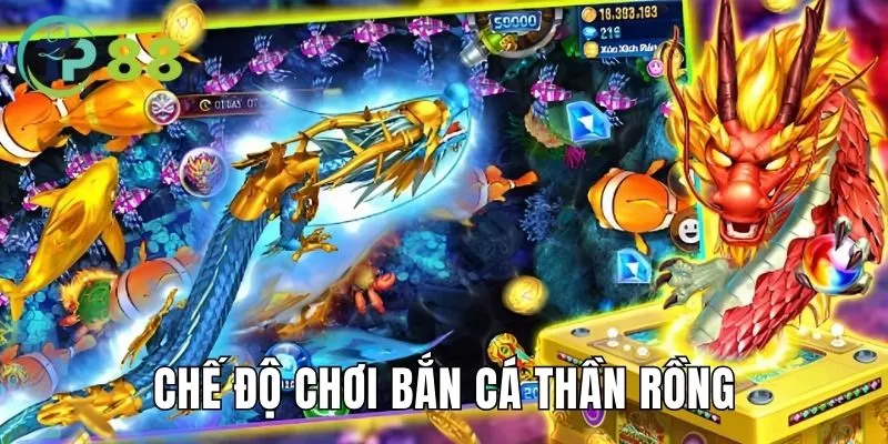 Bắn Cá Thần Rồng - Game Đổi Thưởng Tuyệt Tác, Đỉnh Cao 4 Cập nhật chế độ chơi đặc sắc, phù hợp với mọi người