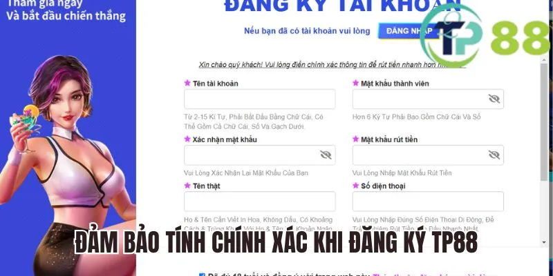 đăng ký tp88 3 Đảm bảo tính chính xác khi đăng ký TP88